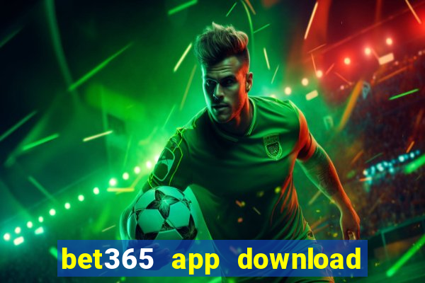 bet365 app download play store